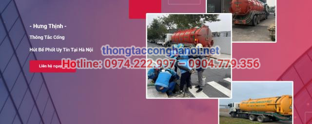 Hưng Thịnh - Đơn vị thông tắc cống tại Thanh Xuân uy tín, chuyên nghiệp