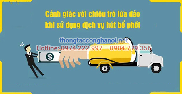 Cảnh giác với các chiêu trò hút bể phốt lừa đảo